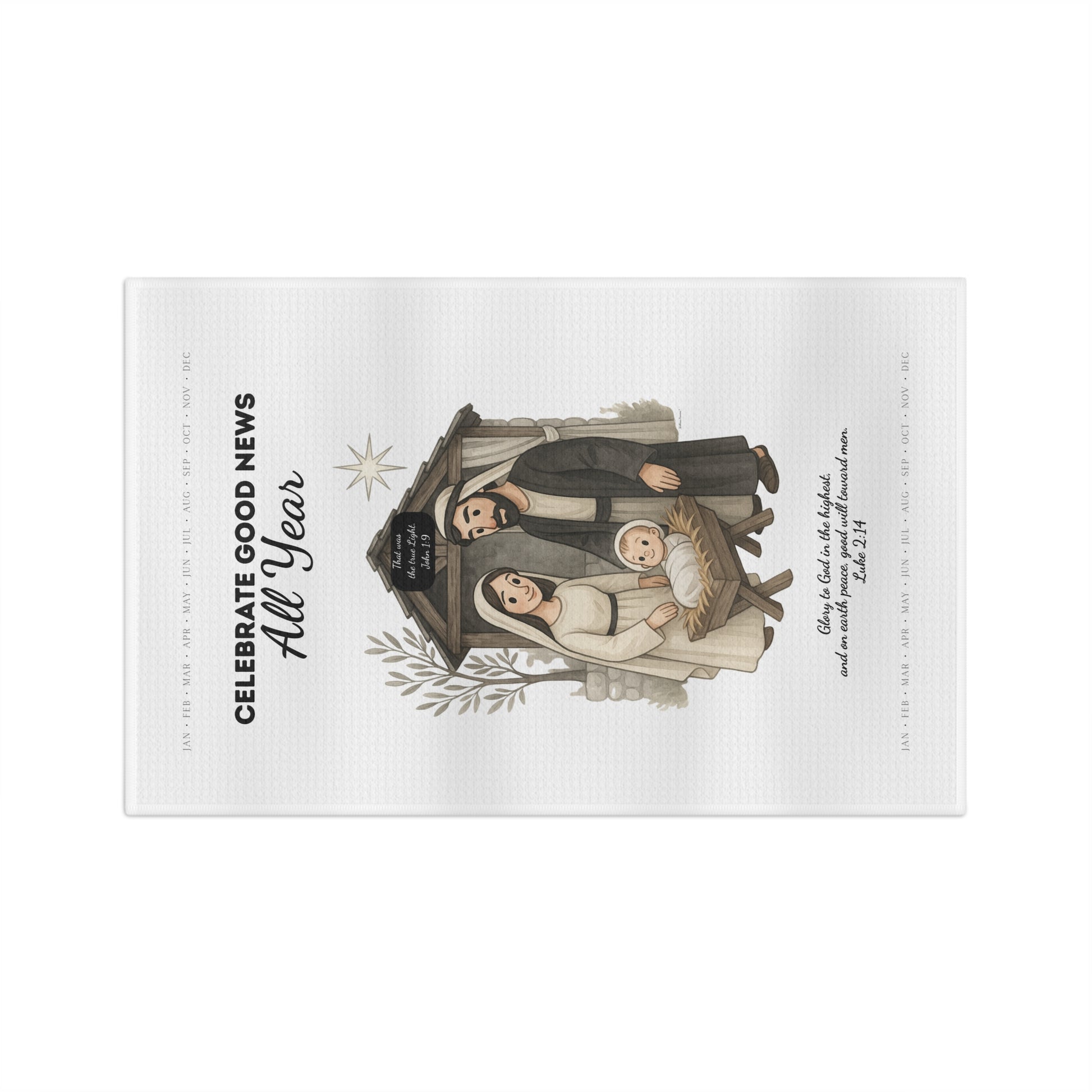Nativity Tea Towel — "Celebrate Good News All Year" Year-Round Christmas Kitchen Towel