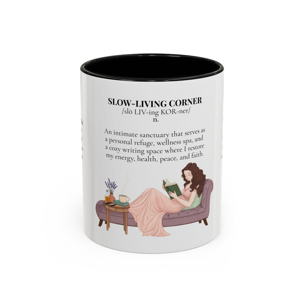Slow-Living Corner Accent Coffee/Tea Mug — Inspirational Christian Relaxation Herbal (11/15oz)