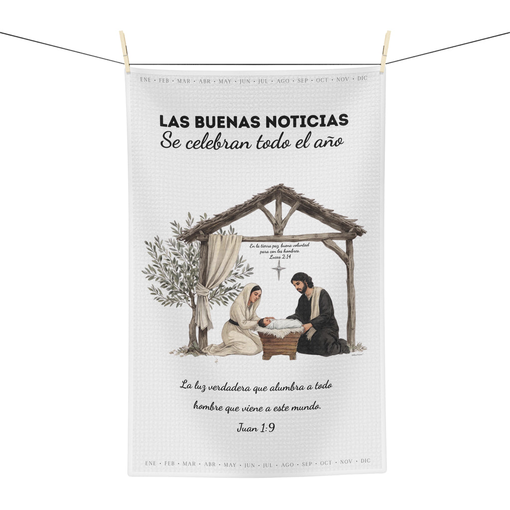Nativity Tea Towel — "Las Buenas Noticias se celebran todo el año" Year-Round Christmas Kitchen Towel