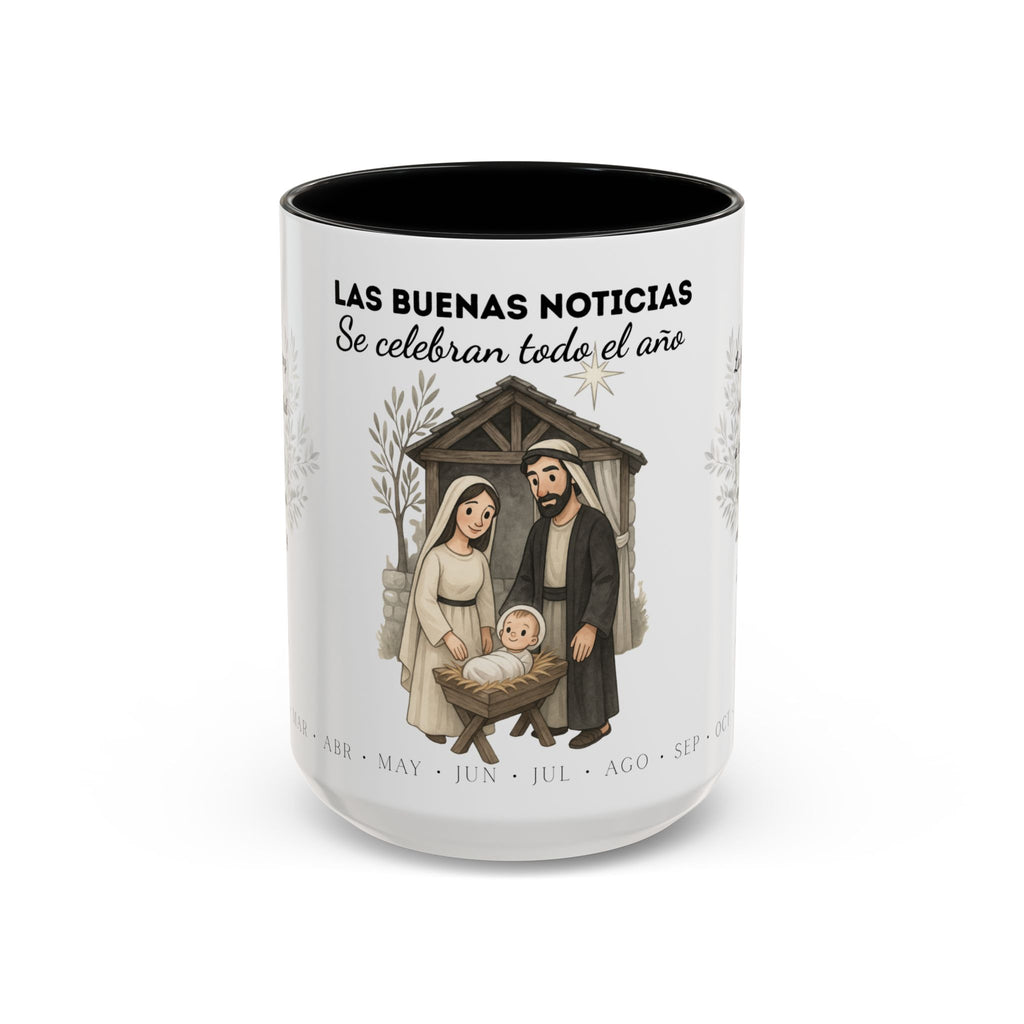 Year Round Nativity Coffee Mug — "Las Buenas Noticias se Celebran todo el Año" Christian Christmas Mug