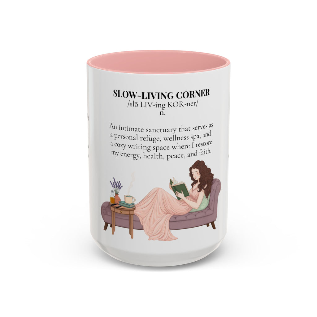 Slow-Living Corner Accent Coffee/Tea Mug — Inspirational Christian Relaxation Herbal (11/15oz)