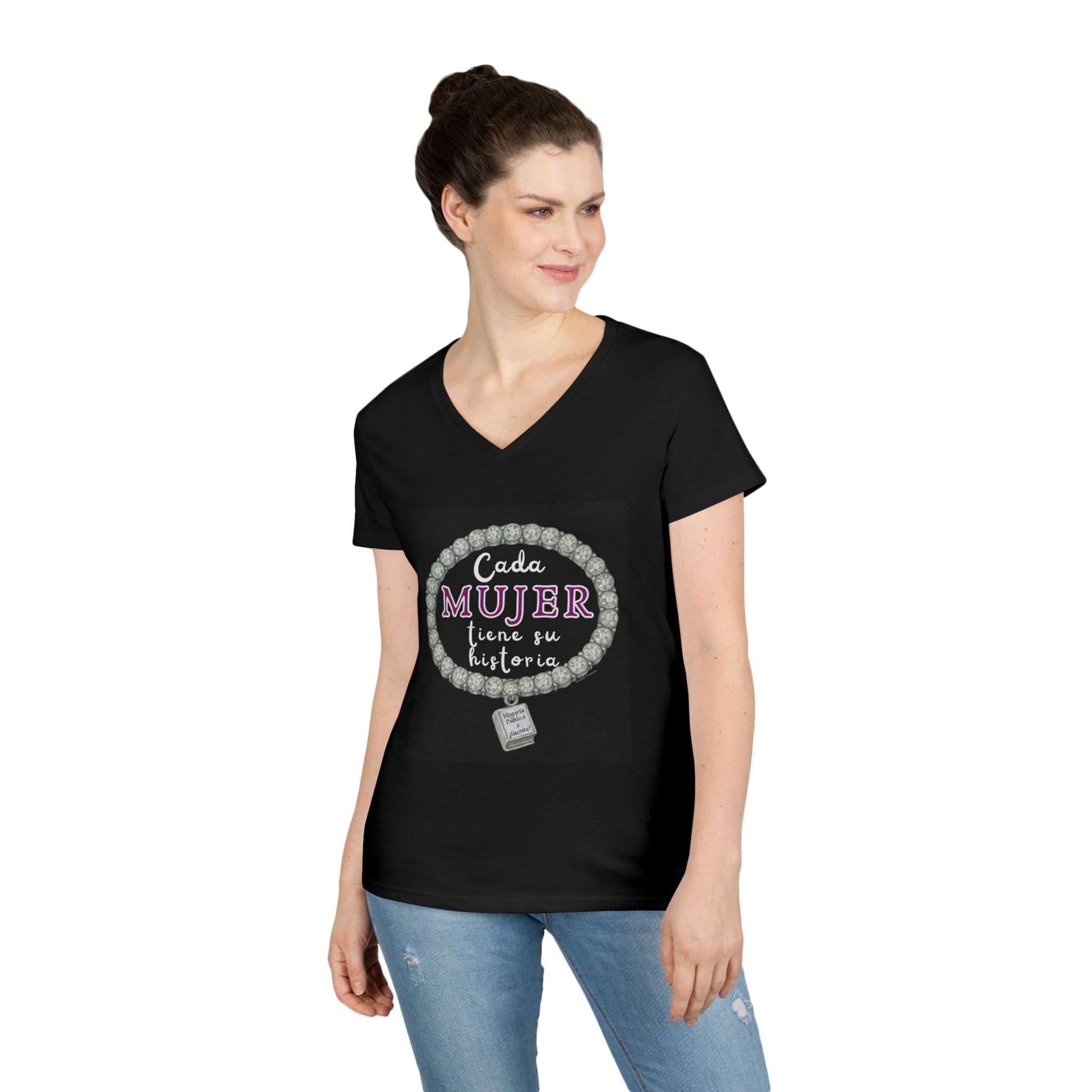 "Cada Mujer tiene su Historia, Publica o Secreta" T-Shirt
