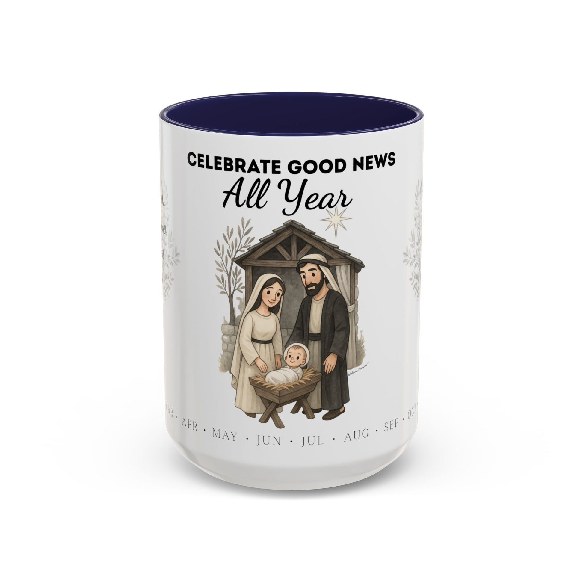 Nativity Coffee Mug Year-Round — "Celebrate Good News All Year" Christian Christmas Mug