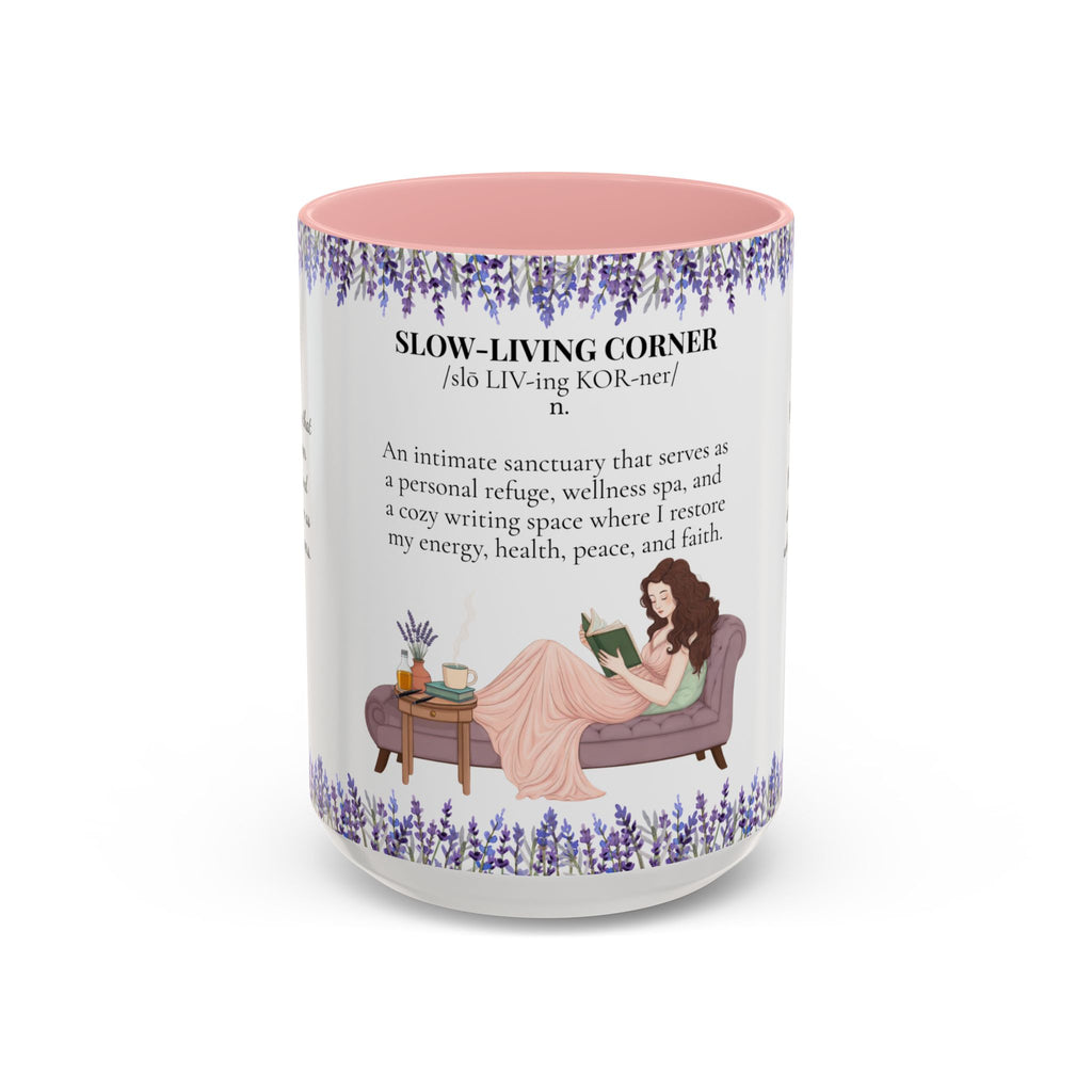 Slow-Living Corner Accent Coffee/Tea Mug — Inspirational Christian Relaxation Lavender (11/15oz)