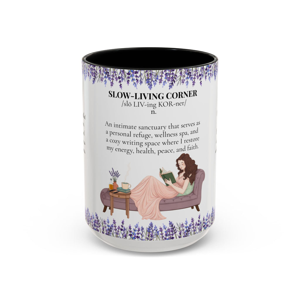 Slow-Living Corner Accent Coffee/Tea Mug — Inspirational Christian Relaxation Lavender (11/15oz)