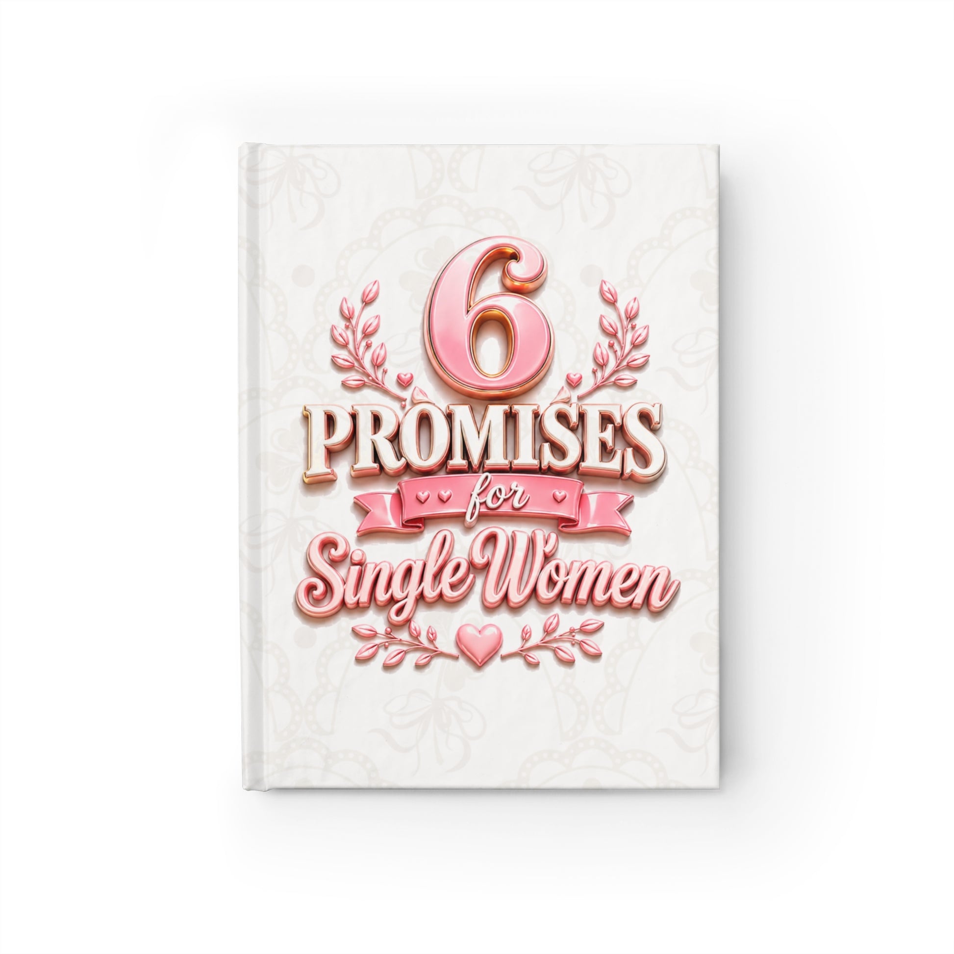 Journal — "6 Promises for Single Women" Ruled Notebook