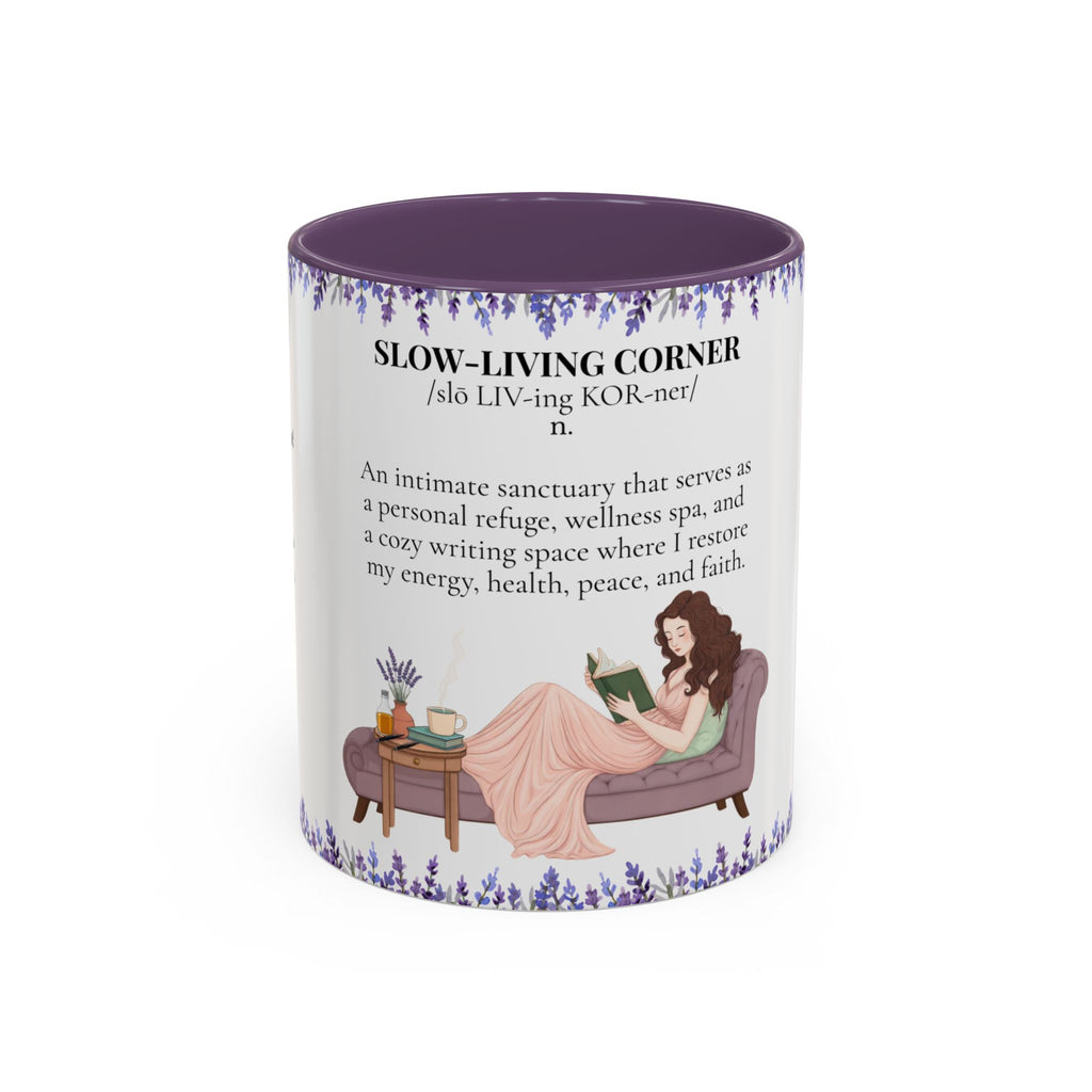 Slow-Living Corner Accent Coffee/Tea Mug — Inspirational Christian Relaxation Lavender (11/15oz)