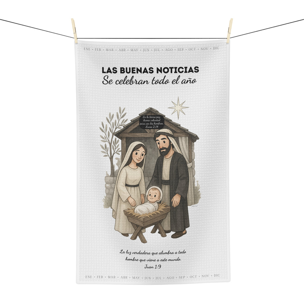 Nativity Tea Towel — "Las Buenas Noticias se celebran todo el año" Year-Round Christmas Kitchen Towel