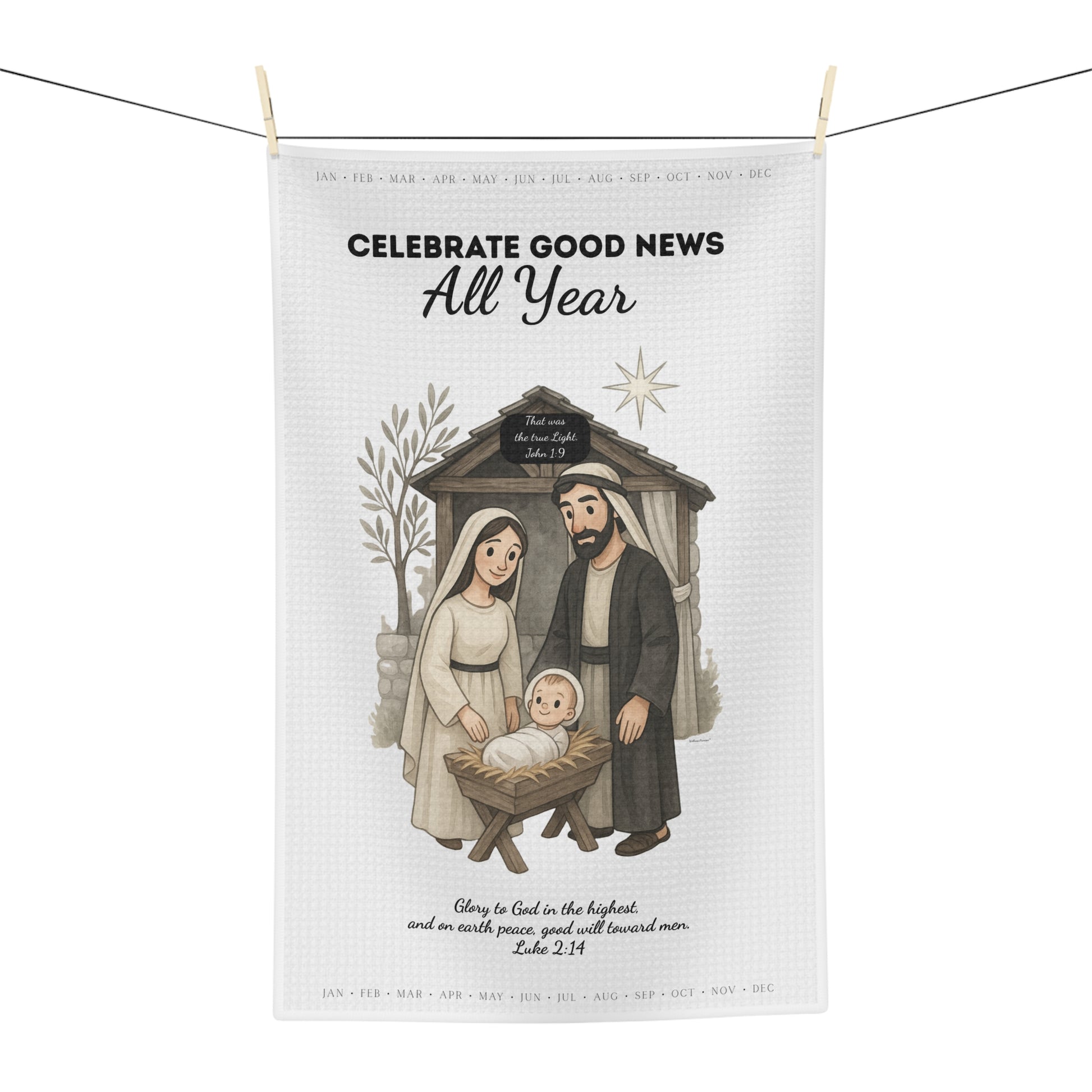 Nativity Tea Towel — "Celebrate Good News All Year" Year-Round Christmas Kitchen Towel