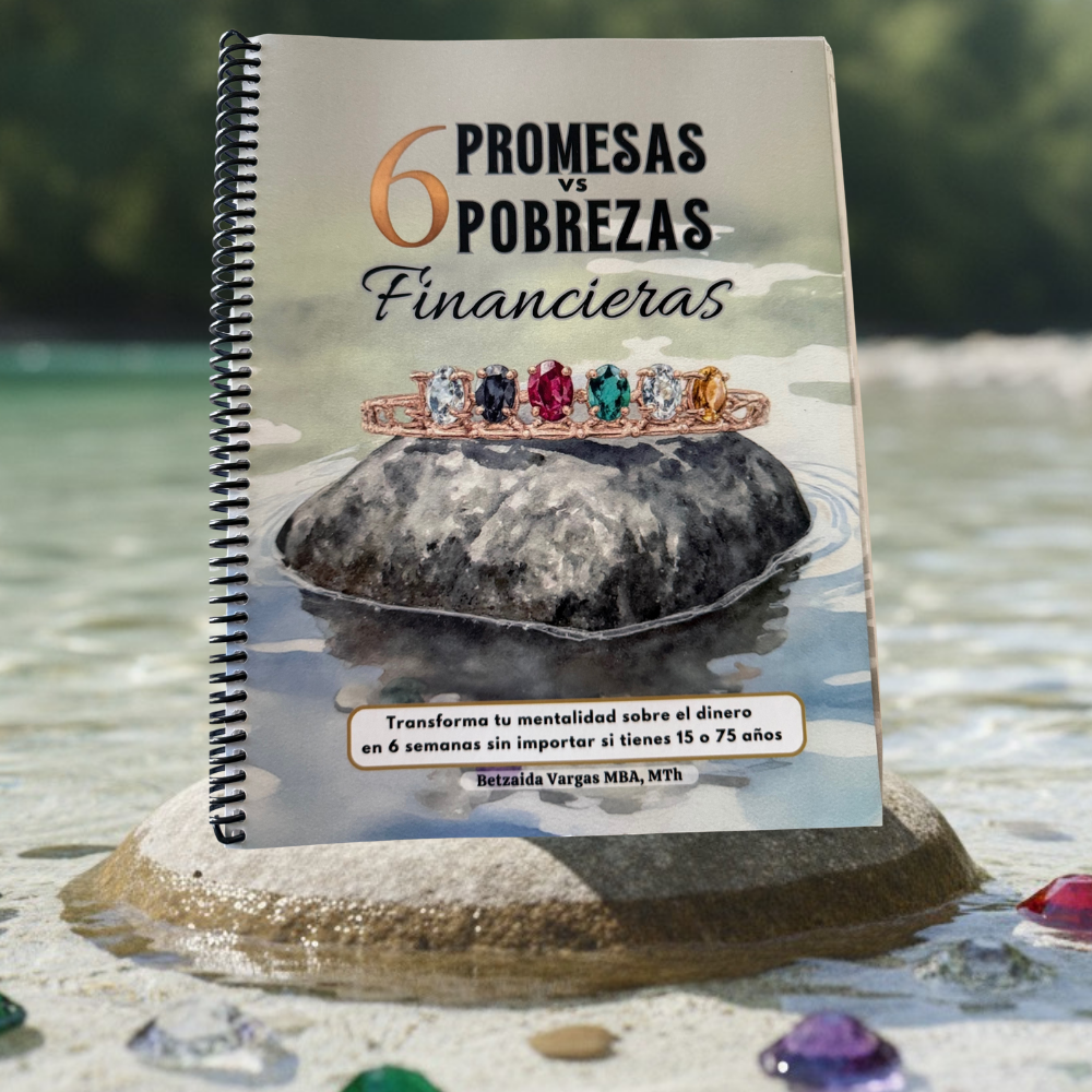 6 Promesas vs 6 Pobrezas: (Edición Espiral) Transforma tu mentalidad sobre el dinero en 6 semanas sin importar si tienes 15 o 75 años