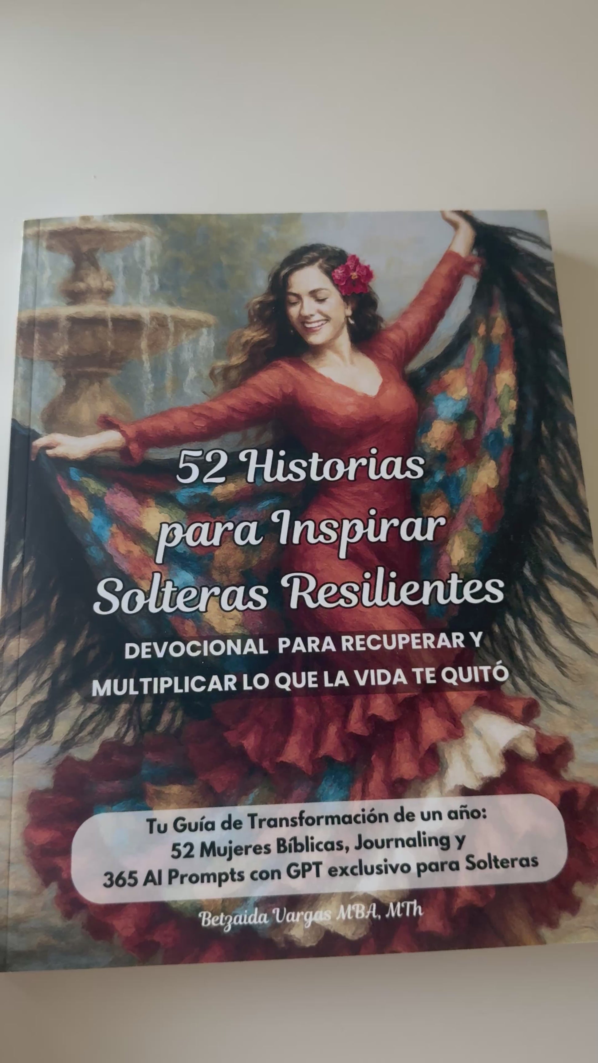 (tapa blanda) 52 Historias para Inspirar Solteras Resilientes: Devocional para recuperar y multiplicar lo que la vida te quitó